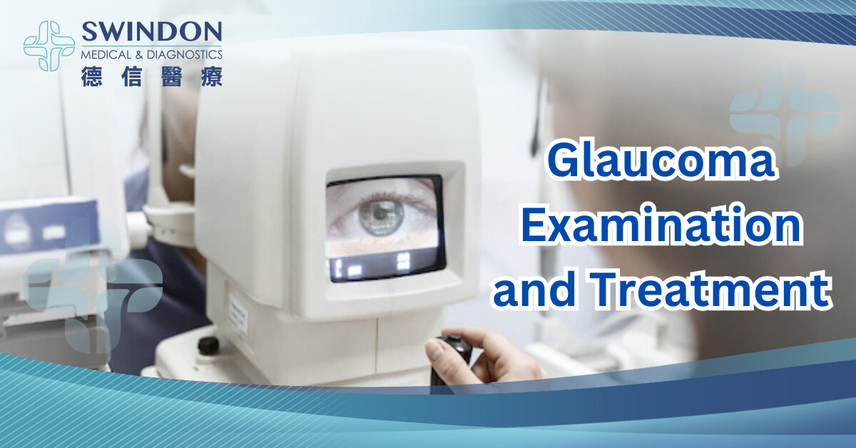 Glaucoma Examination and Treatment